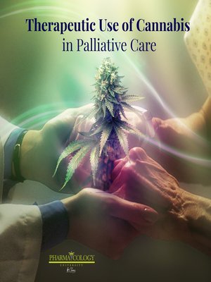 cover image of Therapeutic Use of Cannabis in Palliative Care